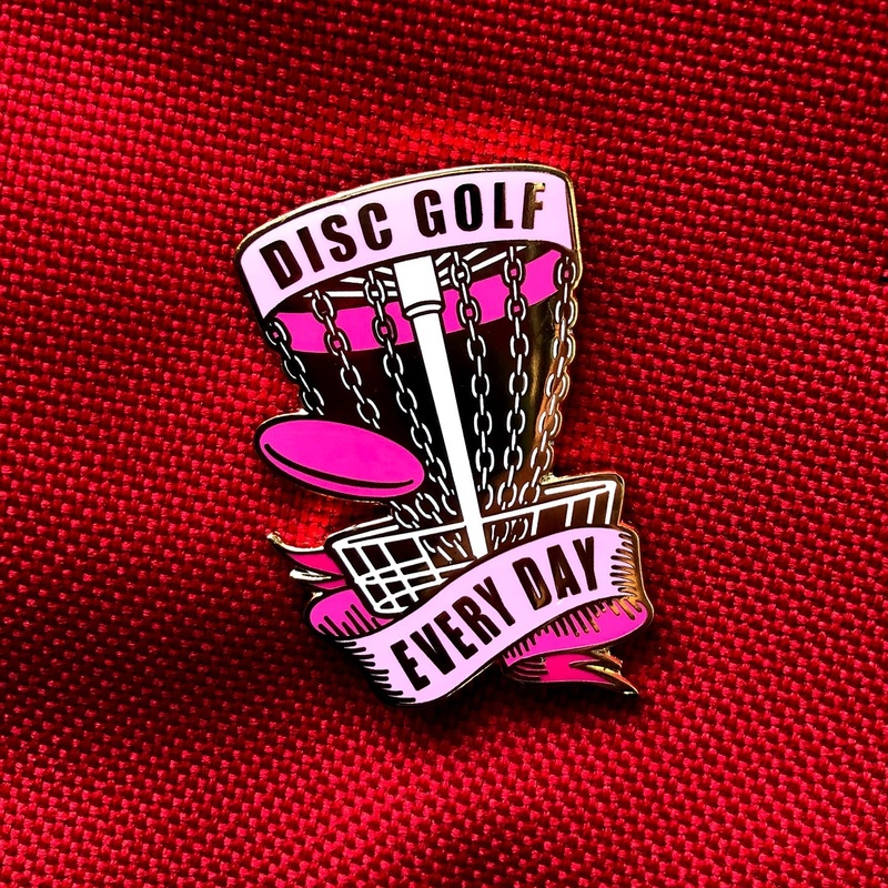 Disc Golf Every Day Basket Pin – PINK