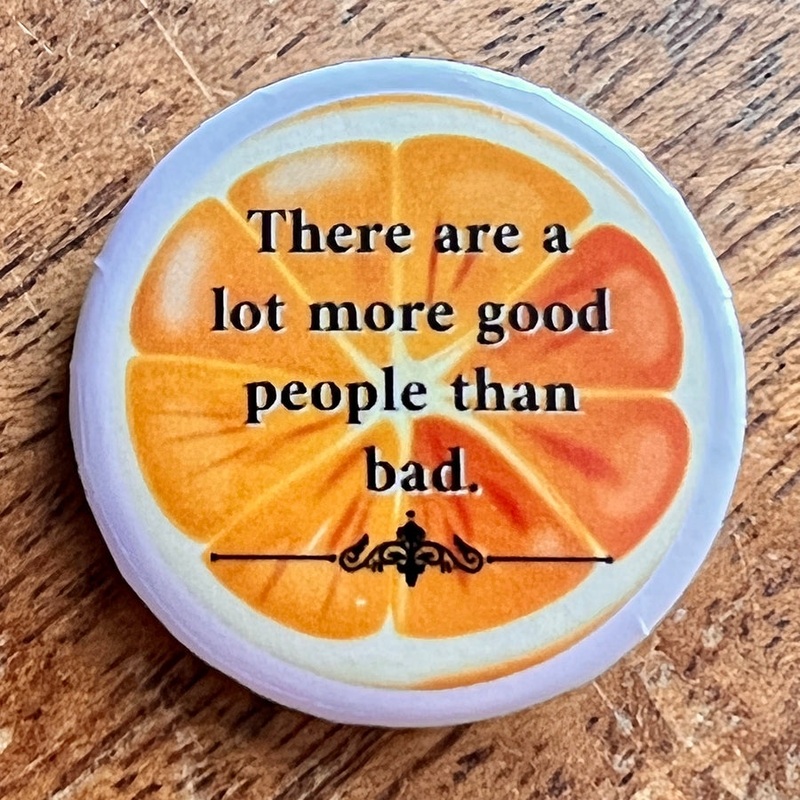 DZDiscs ‘There Are a Lot More Good People Than Bad’ Button