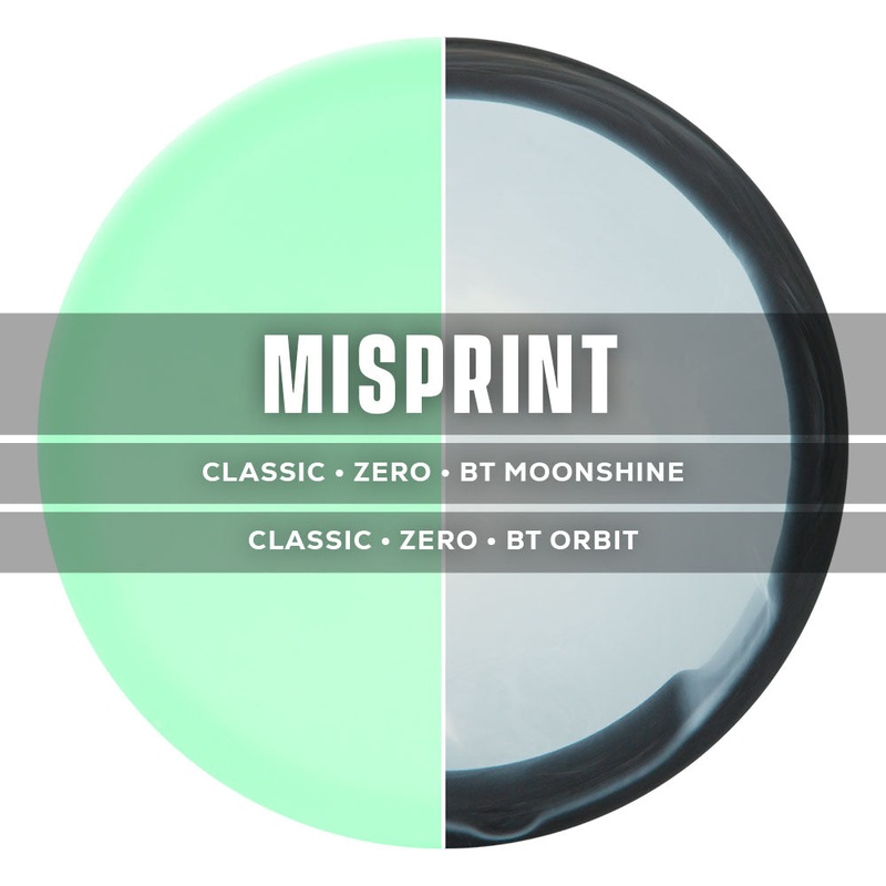 Mystery Misprint –  Classic|Zero|BT w/Moonshine|Orbit